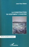 La construction du sentiment d'exister