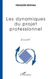 Les dynamiques du projet professionnel