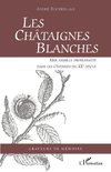 Les Châtaignes Blanches