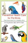 Preventative Health Care for Pet Birds