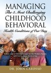 Managing The 5 Most Challenging Childhood Behavioral Health  Conditions Of Our Day