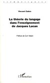 La théorie du langage dans l'enseignement de Jacques Lacan