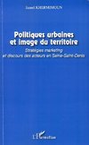 Politiques urbaines et image du territoire