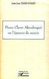 Pierre Claver Akendengué ou l'épreuve du miroir