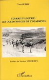 Guerre d'Algérie : les oueds rouges de l'ouarsenis