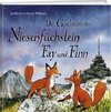 Die Geschichte der Niesenfüchslein Fay und Finn