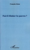 Faut-il éliminer les pauvres?