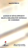 Justice et développement selon l'organisation mondiale du commerce