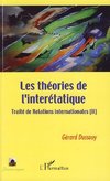 Les théories de l'interétatique