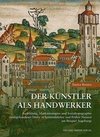 Der Künstler als Handwerker