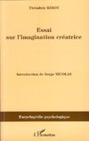 Essai sur l'imagination créatrice