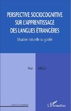 Perspective sociocognitive sur l'apprentissage des langues étrangères