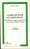 La mise en scène du corps social