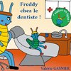 Freddy chez le dentiste