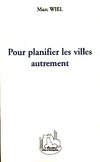 Pour planifier les villes autrement