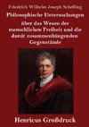 Philosophische Untersuchungen über das Wesen der menschlichen Freiheit und die damit zusammenhängenden Gegenstände (Großdruck)