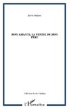 Mon amante, la femme de mon père