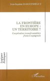 La frontière en Europe : un territoire ?