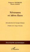 Névroses et idées fixes - Volume II