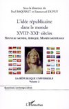 L'idée républicaine dans le monde (XVIIIe-XXIe siècles)