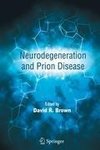 Neurodegeneration and Prion Disease