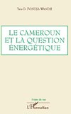 Le Cameroun et la question énergétique