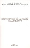 Ecrits autour de la pensée d'Alain Badiou