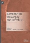 Romanticism, Philosophy, and Literature