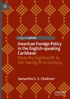 American Foreign Policy in the English-speaking Caribbean