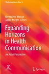 Expanding Horizons in Health Communication