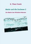 Marie und die Zauberer 2