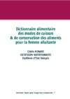 Dictionnaire des modes de cuisson & de conservation des aliments pour  la femme allaitante