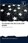 Le monde réel de la sécurité privée