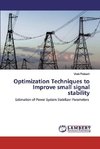 Optimization Techniques to Improve small signal stability