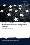 El mundo real de la seguridad privada