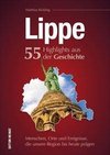 Lippe. 55 Highlights aus der Geschichte