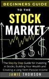 Beginners Guide to the Stock Market