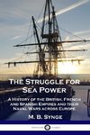 The Struggle for Sea Power