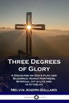 Three Degrees of Glory