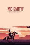 'Me-Smith'