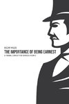 The Importance of Being Earnest