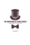 The Importance of Being Earnest