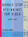 Double Stop Beginnings for Viola, Book One