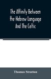 The affinity between the Hebrew language and the Celtic