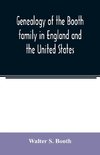 Genealogy of the Booth family in England and the United States