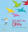 Wo bist du, Opa?