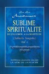 Sublime Spiritualite, la philosophie mystique du yoga