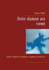 Sois danse au vent