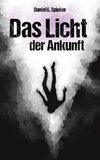 Das Licht der Ankunft