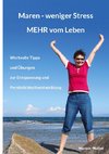 Maren - weniger Stress MEHR vom Leben